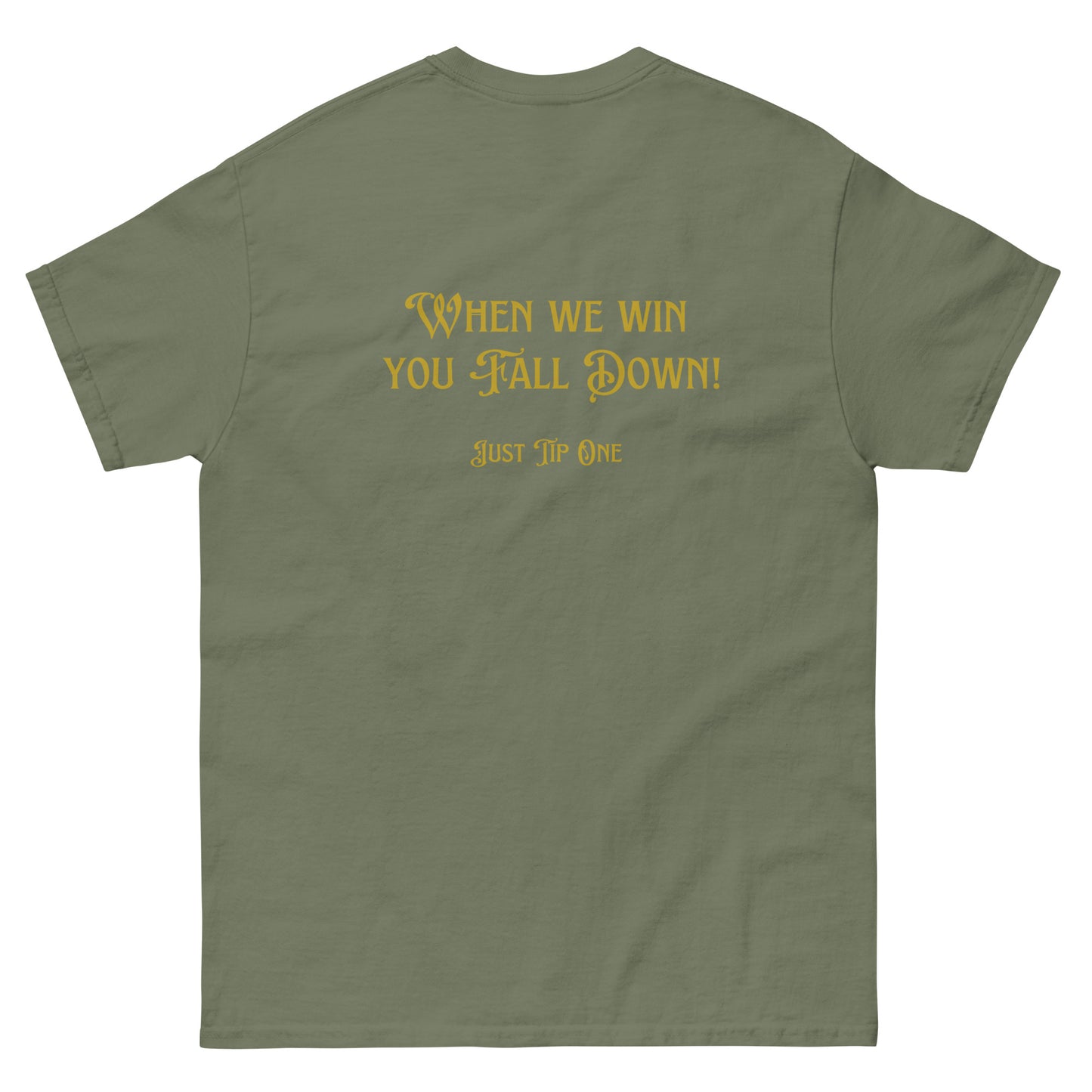 Tipsy Titan Tavern Drinking Tee: "Where when we win, you fall down..."