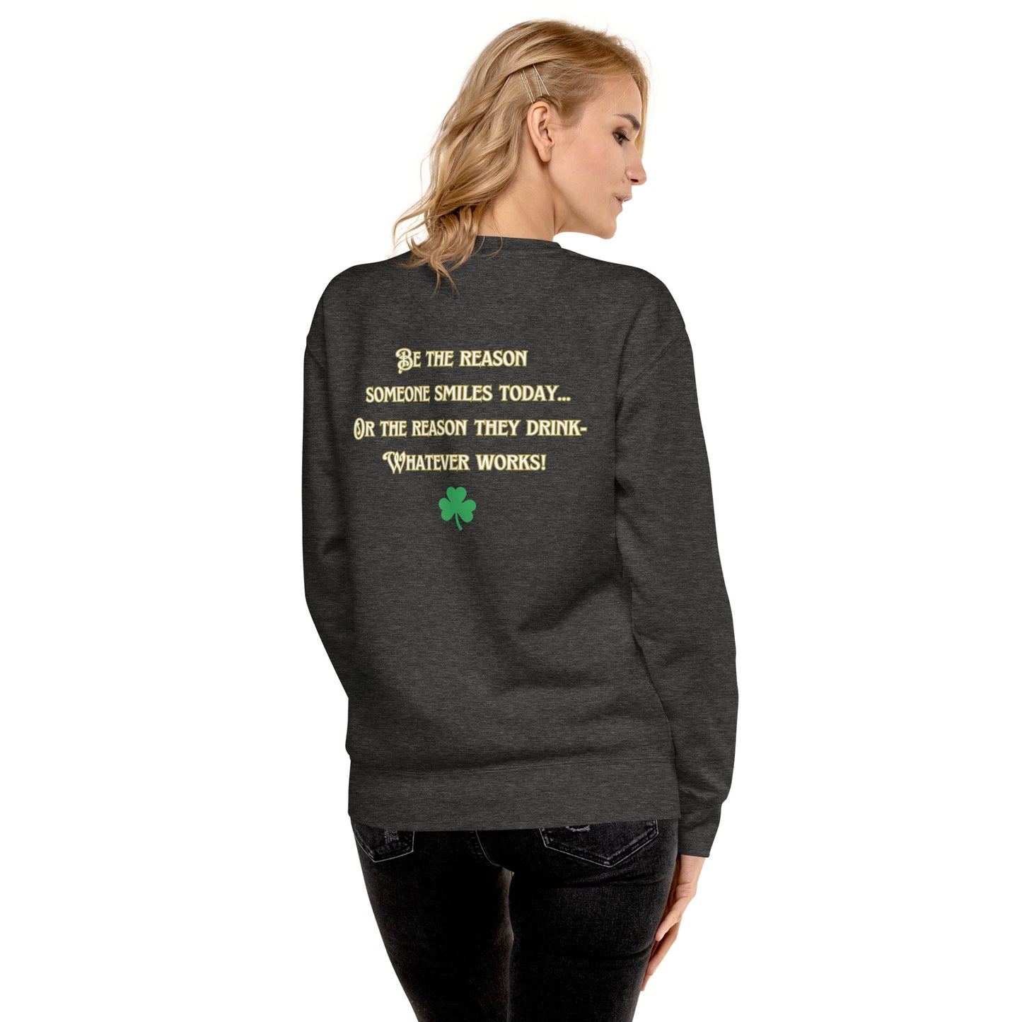 O'Connell's Distillery "Be the Reason" Sweatshirt