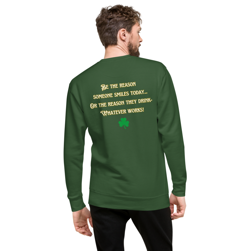 O'Connell's Distillery "Be the Reason" Sweatshirt