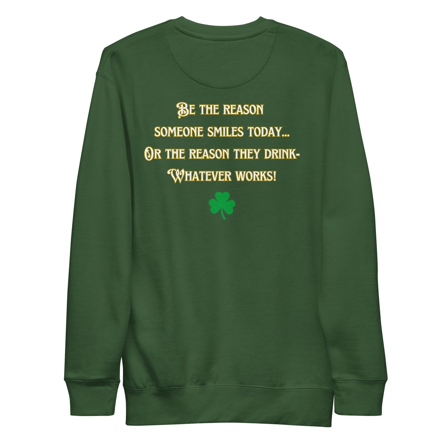 Fagan's Distillery "Be the Reason" Sweatshirt